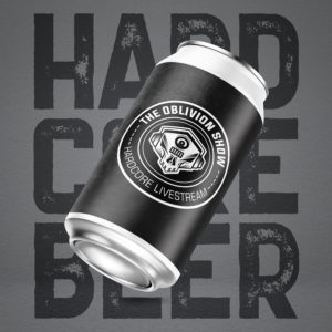 THE OBLIVION SHOW x HARD CORE BEER - LTD EDITION CRAFT BEER - CUSTOM BEER CAN LABEL DESIGN BY KAMART - hardcorebeer.nl - Premium craft beer for Hardcore Heads worldwide.